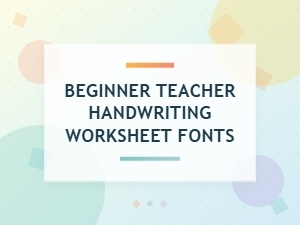 Top Classic Fonts for New Teacher Handwriting Worksheets