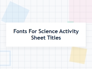 Science Sans: Playful Fonts for Fun Experiment Titles