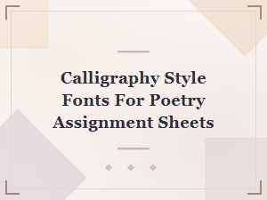 Elegant Calligraphy Fonts for Poetry Handouts
